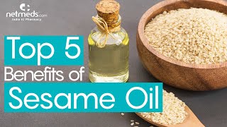 5 Powerful Benefits Of Sesame Oil [upl. by Peskoff]