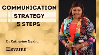 Communication Strategy 5 Steps to effective communication [upl. by Sidnala]