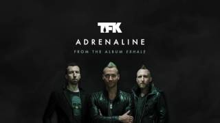 Thousand Foot Krutch  Adrenaline Official Audio [upl. by Haisej]