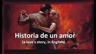 Historia de un amor lyrics in Spanish amp English [upl. by Yngiram88]