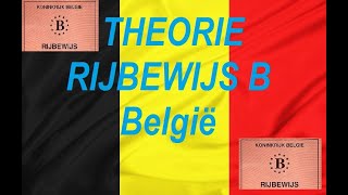 THEORIE RIJBEWIJS B België [upl. by Osswald]