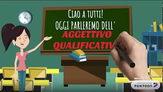 Aggettivo Qualificativo Spiegazione scuola primaria [upl. by Yendyc]