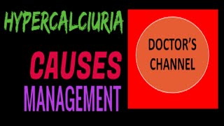 KNOW ABOUT HYPERCALCIURIA MANAGEMENTDOCTORS TIPS [upl. by Stannwood998]