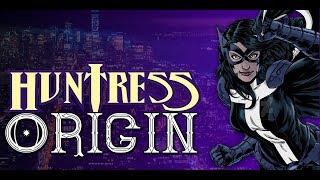 Huntress Origin  DC Comics [upl. by Atilam]