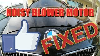 F10 535i BMW Noisy ACHeater Fan repair [upl. by Nue]