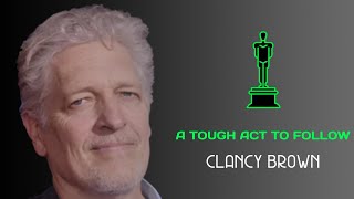 Clancy Brown  A Tough Act To Follow [upl. by Anavlys351]