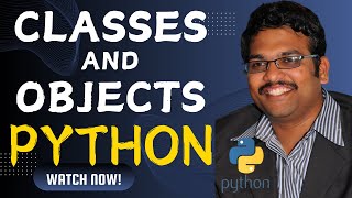 CLASSES amp OBJECTS  PYTHON PROGRAMMING [upl. by Ahseetal960]