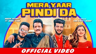 Naeem Hazarvi Arbaz Khan  Mera Yaar Pindi Da  Refix  Official Music Video [upl. by Llemert]