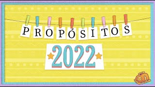 Acuérdate de Propósitos 2022 [upl. by Cooperstein]