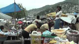 Haiti Disaster To Development [upl. by Libnah]