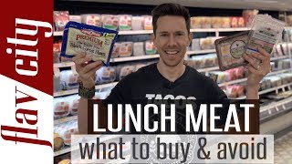 The Best Lunch Meat To Buy At The Grocery StoreAnd What To Avoid [upl. by Pentheas]