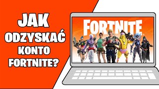 Jak ODZYSKAĆ konto w Fortnite Jak zmienić hasło w epic games [upl. by Luapnaes]