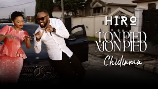 Hiro Ft Chidinma  Ton pied mon pied Clip Officiel [upl. by Ahsiekal]