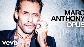 Marc Anthony  Si Me Creyeras Audio [upl. by Anelys]