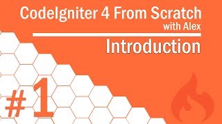 CodeIgniter 4 from Scratch  1  Introduction [upl. by Bowen354]