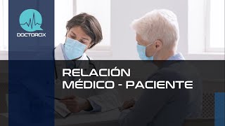 RELACIÓN MEDICO  PACIENTE [upl. by Fransen]