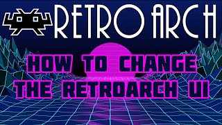 How to change the UI in Retroarch [upl. by Sterling]