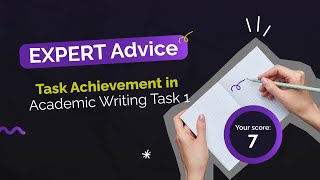 IELTS Academic Writing Task 1 Task Achievement Explained [upl. by Eiznek107]