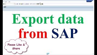 How to Export data from SAP [upl. by Ruthy]