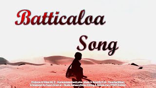 BATTICALOA SONG [upl. by Hardin]