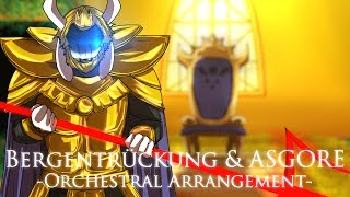 【Undertale】 Bergentrückung amp ASGORE Orchestral Arrange [upl. by Cynthy829]