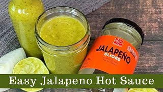 How To Make EASY JALAPENO HOT SAUCE Using Pickled Jalapenos [upl. by Sinnard113]