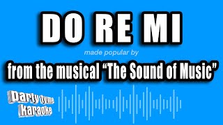 The Sound of Music  Do Re Mi Karaoke Version [upl. by Nelehyram]