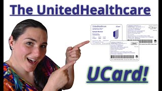 The UnitedHealthcare UCard [upl. by Emerick]