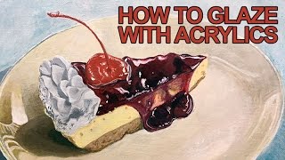 Painting Lesson  How to Glaze With Acrylics [upl. by Ronnie]