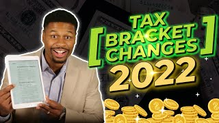 New 2022 Tax Bracket Changes  How Tax Brackets Work [upl. by David]