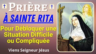 🙏✨ Prière sainte RITA  Prière pour Débloquer une Situation Difficile  Prière Puissante et Efficace [upl. by Etnomed]