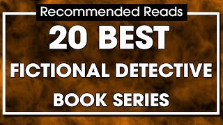 20 Best Fictional Detective Book Series  Recommended Reads [upl. by Diogenes977]