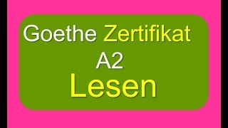 Goethe Zertifikat A2 Lesen  German Reading Exam A2 [upl. by Nosnirb]