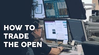 How to trade the open [upl. by Golanka]