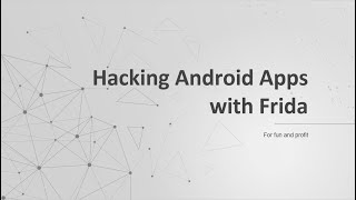 Hacking Android Apps with Frida [upl. by Anneirb451]