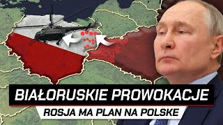 Rosja i Białoruś PROWOKUJĄ POLSKĘ  Granice zagrożone [upl. by Carmita]