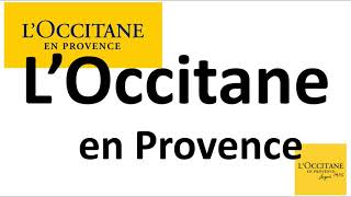 How to Pronounce L’Occitane en Provence CORRECTLY [upl. by Aneeuq67]