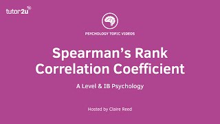 Research Methods  Spearmans Rank Correlation Coefficient [upl. by Yenial]