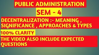 Approaches of DECENTRALIZATION  TYPES OF DECENTRALIZATION  SIGNIFICANCE OF DECENTRALIZATION S4 [upl. by Ninnetta]