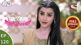 Patiala Babes  Ep 120  Full Episode  13th May 2019 [upl. by Alison883]