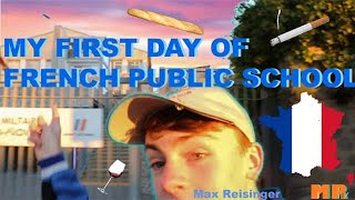 My FIRST DAY of French Public School [upl. by Levison835]