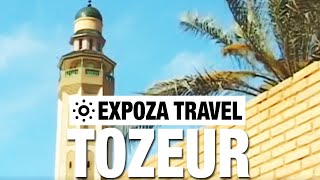 Tozeur Tunisia Vacation Travel Video Guide [upl. by Nylorak]