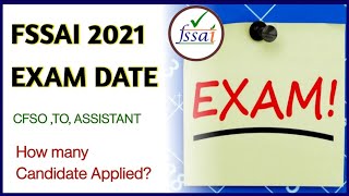 FSSAI Exam Date  How many candidates Applied  CFSO TO amp Assistant Exam Date [upl. by Wolf]