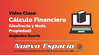 Cálculo Financiero Usufructo y Nuda Propiedad Alejandro Duarte [upl. by Supmart]