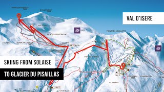 Val dIsere Skiing from Solaise to Glacier du Pisaillas [upl. by Annal]