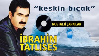 İbrahim TATLISES  Keskin Bıçak [upl. by Budde]