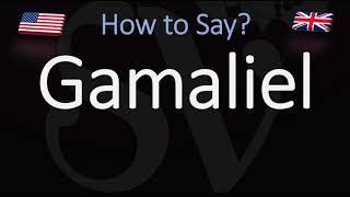 How to Pronounce Gamaliel CORRECTLY [upl. by Valenza]