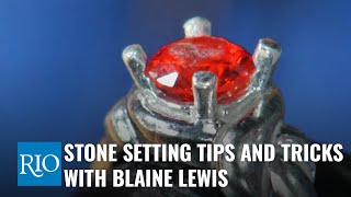 Stone Setting Tips and Tricks with Blaine Lewis [upl. by Ylro]