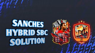 SANCHES HYBRID SBC SOLUTION MADFUT 22 [upl. by Leirrad]