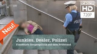 Junkies Dealer Polizei  Frankfurt am Main Doku2017ᴴᴰ [upl. by Ralyt]